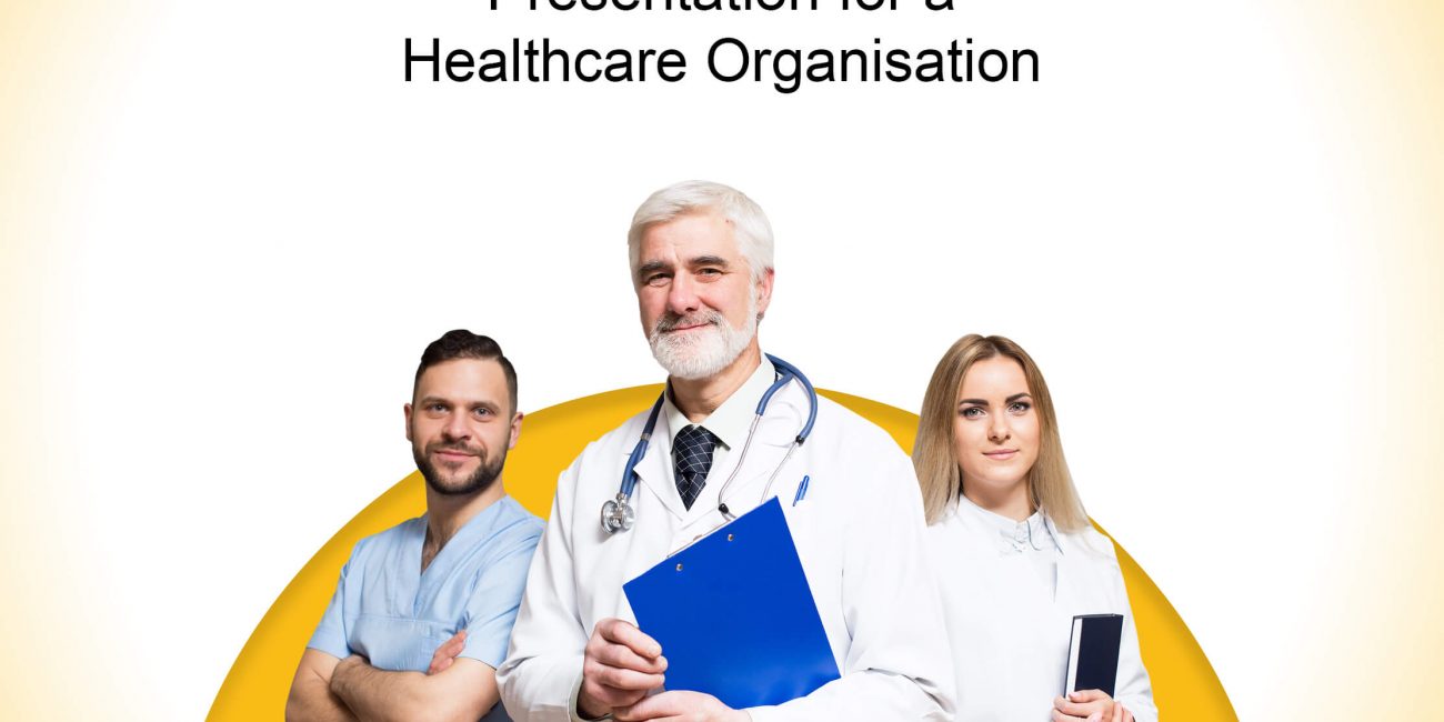 Presentation for Healthcare Organization