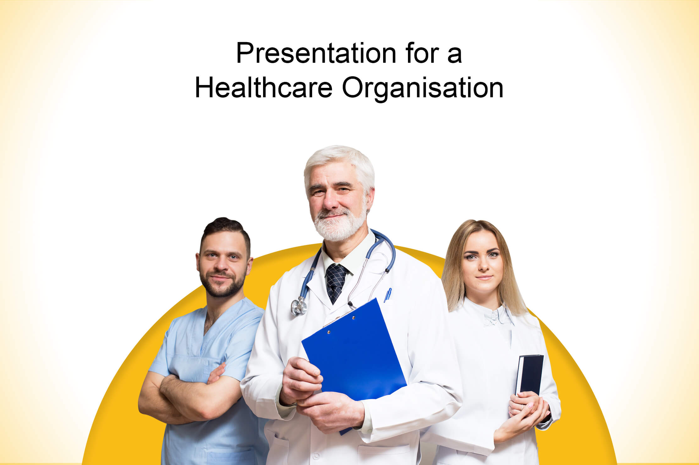 Presentation for Healthcare Organization