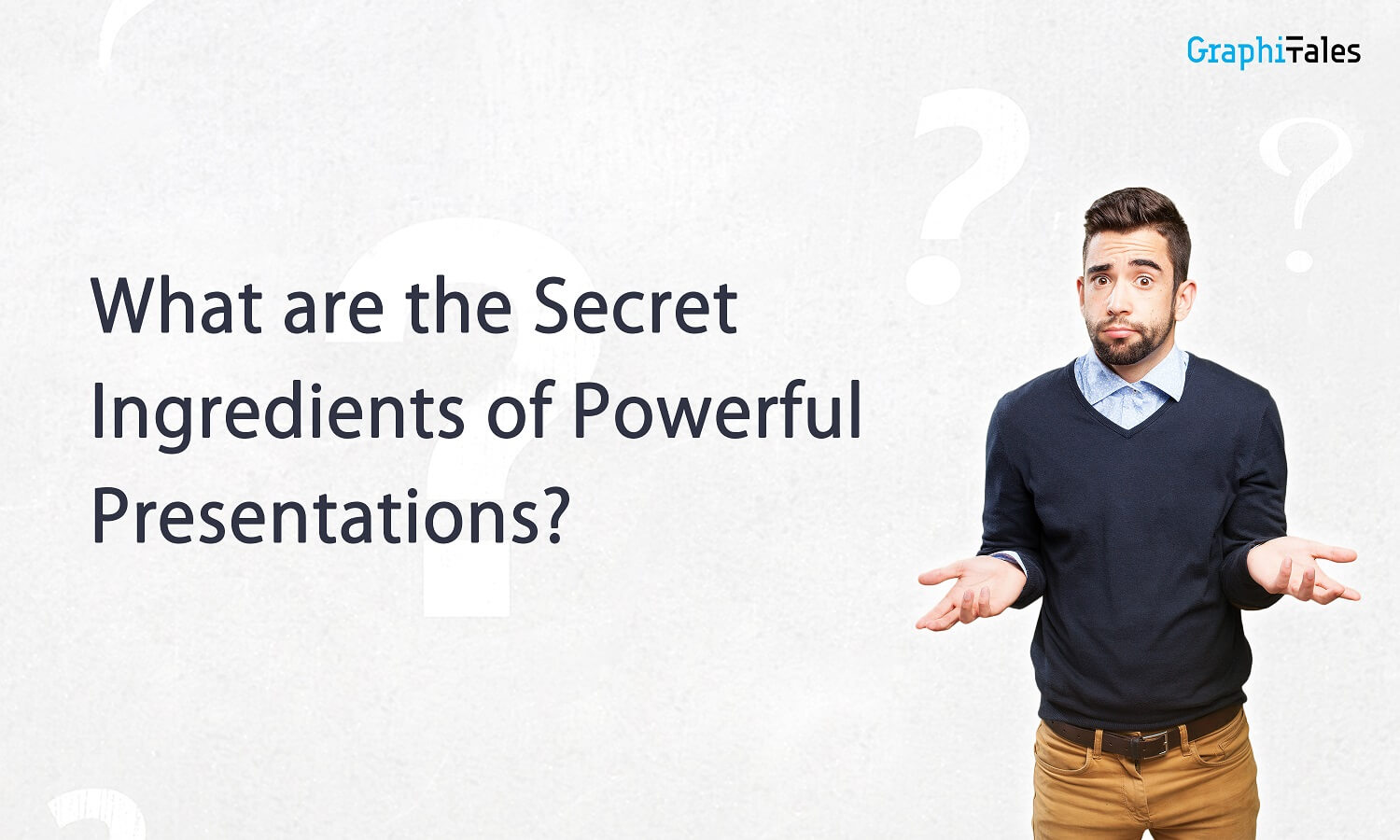 Secret Ingredients of a Powerful Presentation